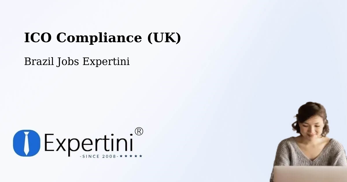 UK Data Protection & ICO Compliance – Cuitegi - Brazil Jobs Expertini