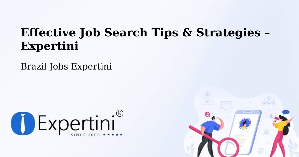 Job Search Tips & Strategies for Job Seekers – Cuitegi - Cuitegi, Brazil Jobs Expertini