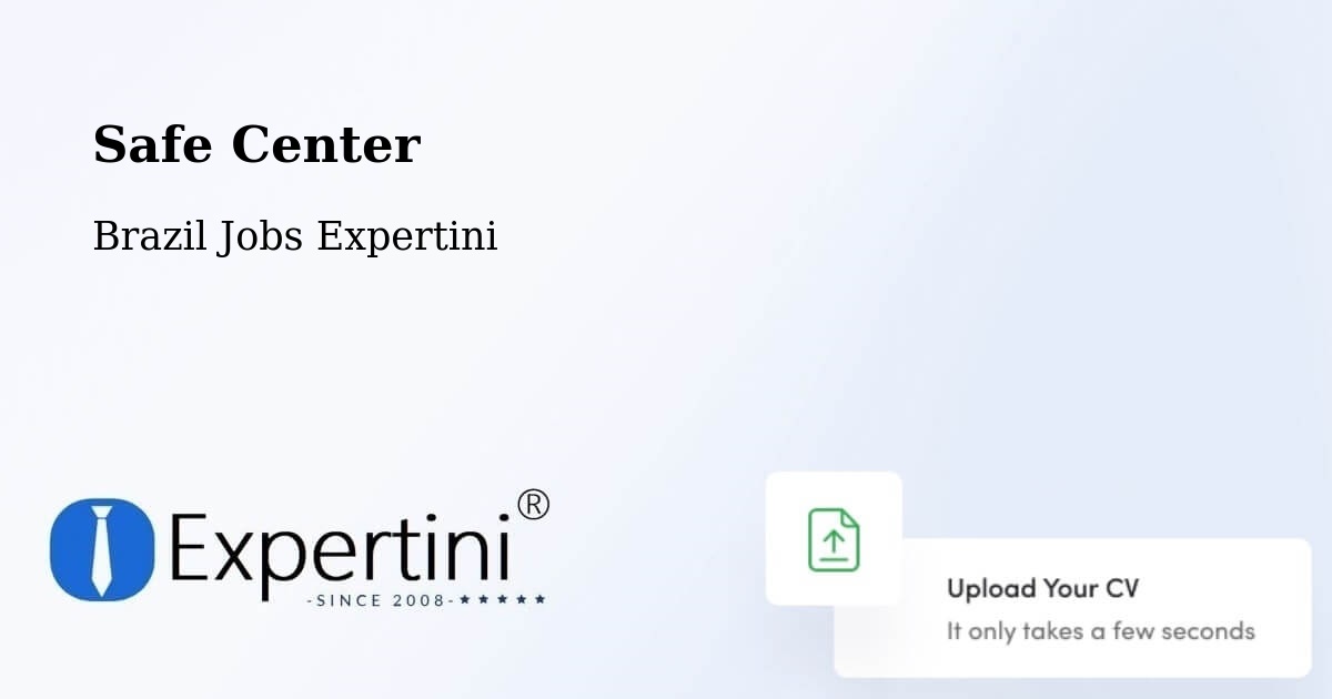 Safety Center – Cuitegi - Brazil Jobs Expertini