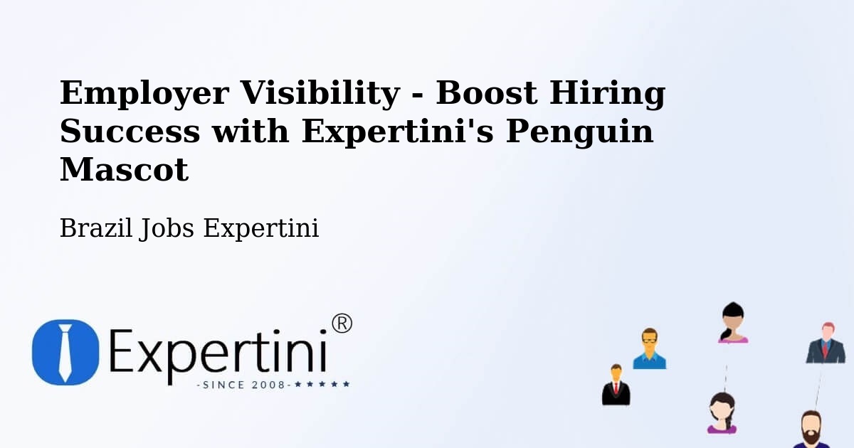 Employer Visibility Strategy – Cuitegi - Brazil Jobs Expertini